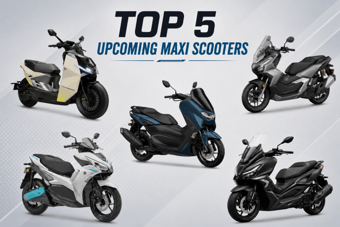 Top 5 Upcoming Maxi Scooters in India