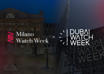 Milano Watch Week and Dubai Watch Week.